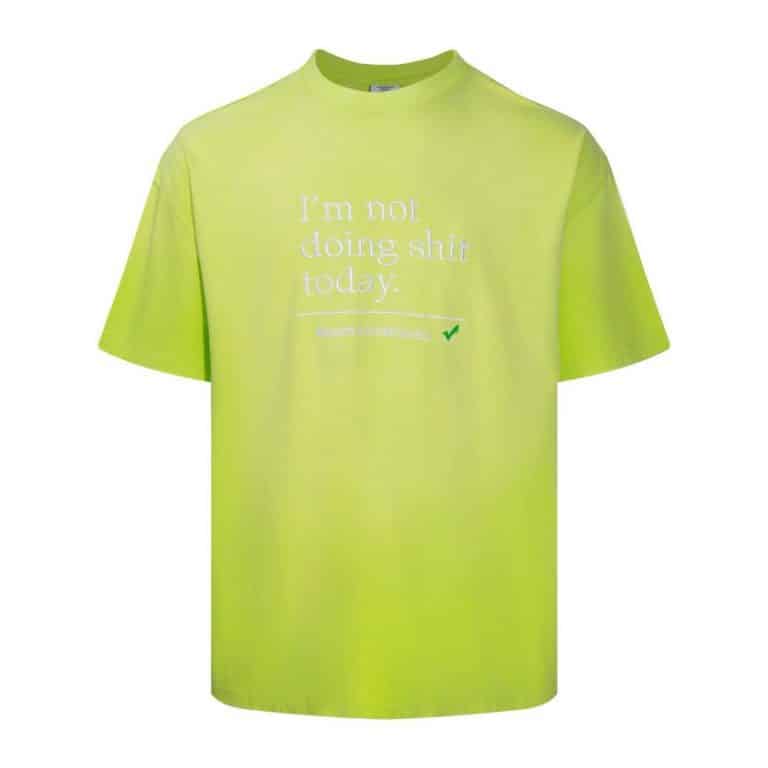 Футболка VETEMENTS Not Doing Shit Today T-Shirt Washed Green
