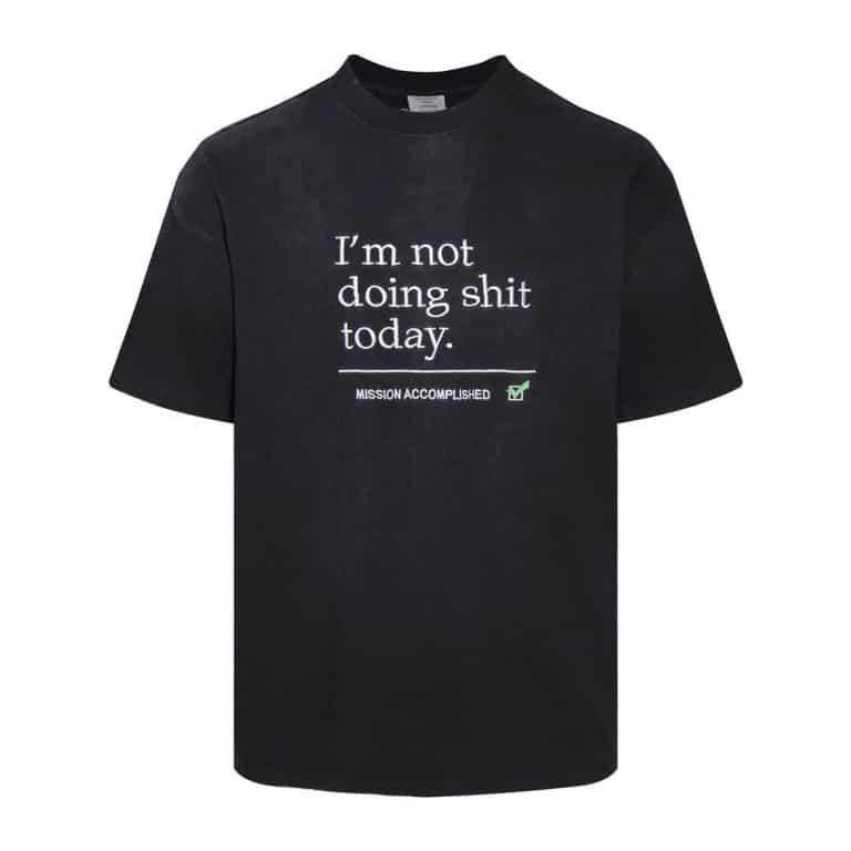 Футболка VETEMENTS Not Doing Shit Today T-Shirt Black
